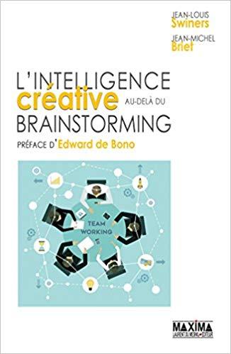 (PDF)L&rsquo;intelligence cr&eacute;ative au-del&agrave; du brainstorming (French Edition) 1st Edition