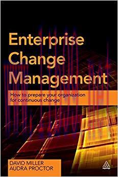 (PDF)Enterprise Change Management: How to Prepare Your Organization for Continuous Change 1st E...