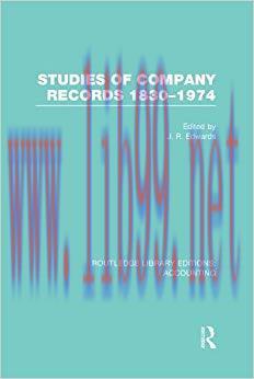 (PDF)Studies of Company Records (RLE Accounting): 1830-1974 (Routledge Library Editions: Accoun...