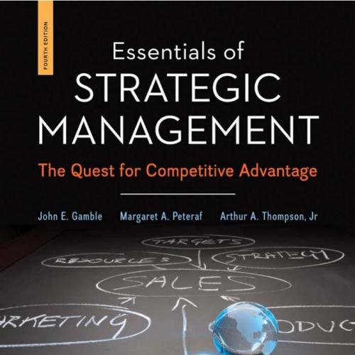 Essentials of Strategic Management The Quest for Competitive Advantage 4th Edition