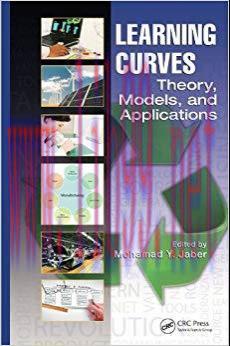 (PDF)Learning Curves: Theory, Models, and Applications (Systems Innovation Book Series) 1st Edi...