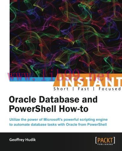 [FOX-Ebook]Instant Oracle Database and PowerShell How-to