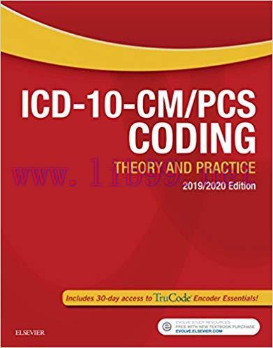 [AME]ICD-10-CM/PCS Coding: Theory and Practice, 2019/2020 Edition (ORIGINAL PDF from_ Publisher...