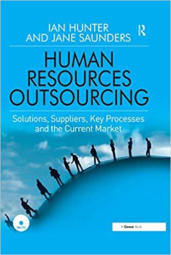 (PDF)Human Resources Outsourcing Solutions, Suppliers, Key Processes and the Current Market 1st...