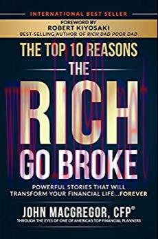 (PDF)The Top 10 Reasons the Rich Go Broke: Powerful Stories That Will Transform Your Financial ...