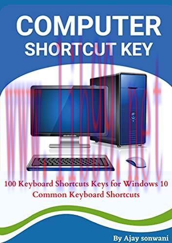 [FOX-Ebook]Computer shortcut key: 100 Keyboard Shortcuts Keys for Windows 10 Common Keyboard Sh...
