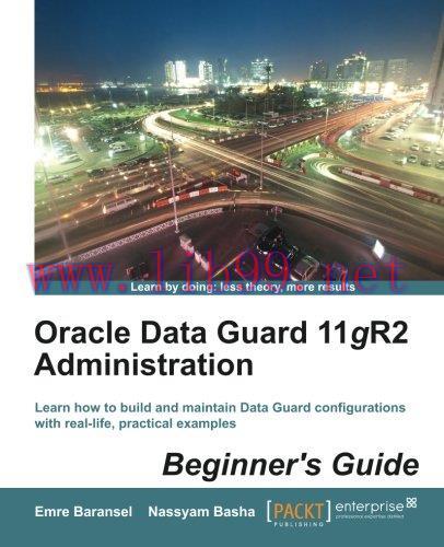[FOX-Ebook]Oracle Data Guard 11gR2 Administration Beginner's Guide