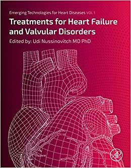 (PDF)Emerging Technologies for Heart Diseases Volume 1 Treatments for Heart Failure and Valvula...