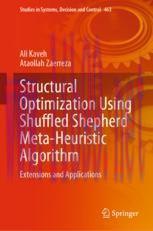 [PDF]Structural Optimization Using Shuffled Shepherd Meta-Heuristic Algorithm: Extensions and A...