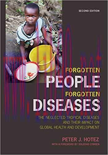 (PDF)Forgotten People, Forgotten Diseases: the Neglected Tropical Diseases and their Impact on ...