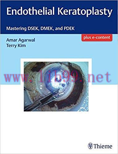 [AME]Endothelial Keratoplasty: Mastering DSEK, DMEK, and PDEK (EPUB)
