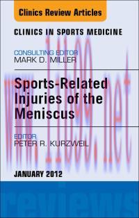 [AME]Sports-Related Injuries of the Meniscus, An Issue of Clinics in Sports Medicine, 1st editi...