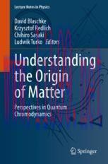 [PDF]Understanding the Origin of Matter: Perspectives in Quantum Chromodynamics