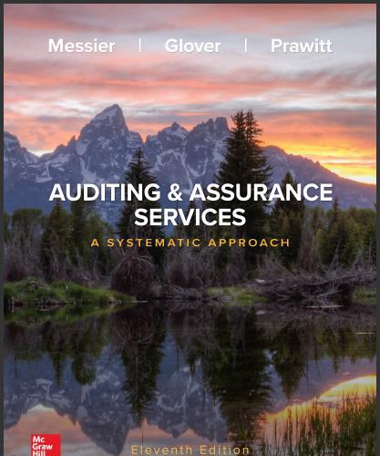 (Test Bank) Auditing and Assurance Services A Systematic Approach 11th Edition William Messier....