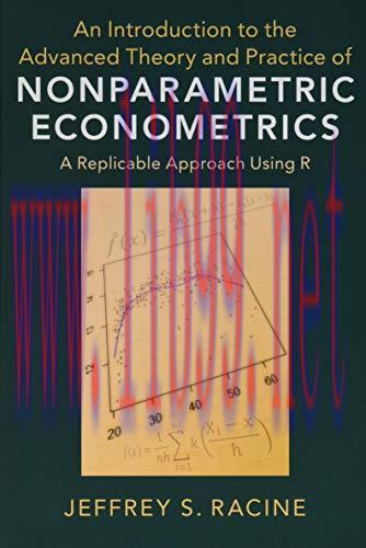 [FOX-Ebook]An Introduction to the Advanced Theory and Practice of Nonparametric Econometrics: A...