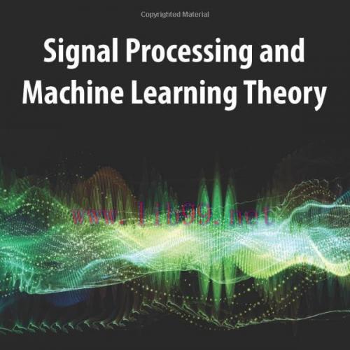 [FOX-Ebook]Signal Processing and Machine Learning Theory
