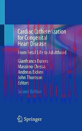 [AME]Cardiac Catheterization for Congenital Heart Disease: From_ Fetal Life to Adulthood, 2nd E...