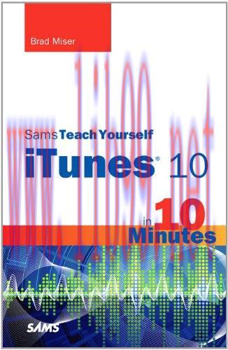 [FOX-Ebook]Sams Teach Yourself iTunes 10 in 10 Minutes