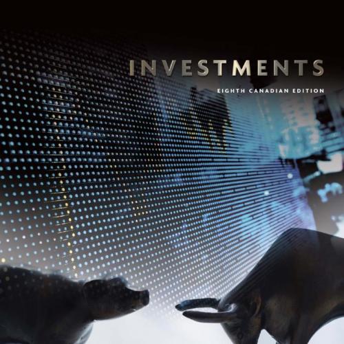 Investments 8th Canadian Edition by zvi bodie