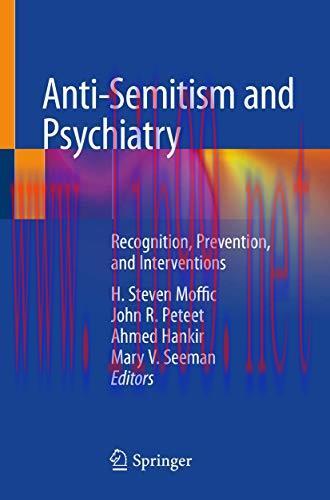 [AME]Anti-Semitism and Psychiatry: Recognition, Prevention, and Interventions (Original PDF)