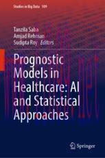[PDF]Prognostic Models in Healthcare: AI and Statistical Approaches