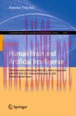[PDF]Human Brain and Artificial Intelligence: Third International Workshop, HBAI 2022, Held in ...