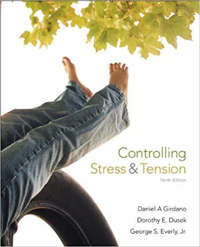 (Test Bank)Controlling Stress and Tension, 9th Edition Daniel Girdano.zip