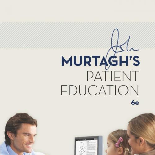 John Murtagh's Patient Education 6th Edition