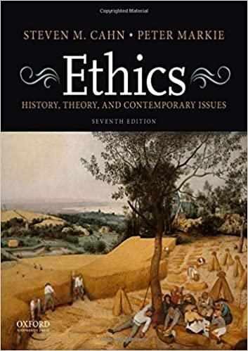 ETHICS History, Theory, and Contemporary Issues 7th Edition