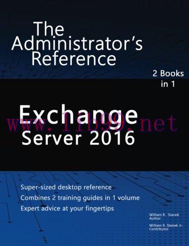 [FOX-Ebook]Exchange Server 2016: The Administrator's Reference