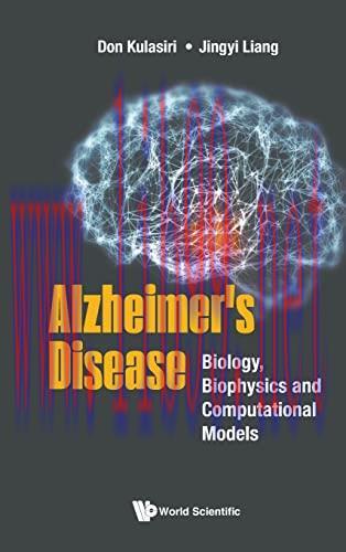 [AME]Alzheimer&rsquo;s Disease: Biology, Biophysics and Computational Models (Original PDF)