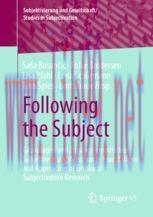 [PDF]Following the Subject: Grundlagen und Zug&auml;nge empirischer Subjektivierungsforschung - Foun...