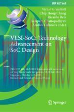 [PDF]VLSI-SoC: Technology Advancement on SoC Design: 29th IFIP WG 10.5/IEEE International Confe...
