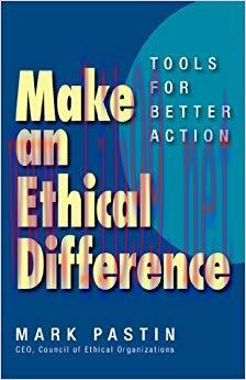 (PDF)Make an Ethical Difference: Tools for Better Action 1st Edition