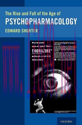[AME]The Rise and Fall of the Age of Psychopharmacology (Original PDF)