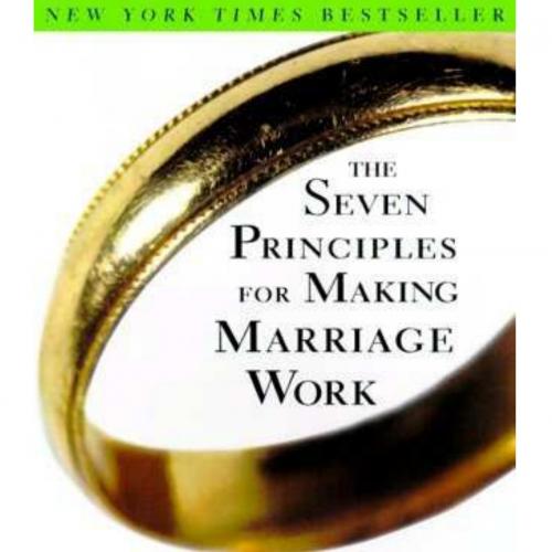 Seven Principles for Making Marriage Work, The