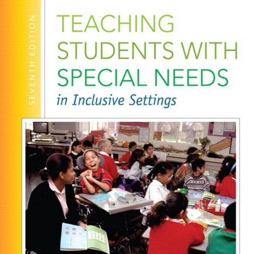 Teaching Students with Special Needs in Inclusive Settings