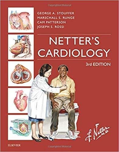 Netter&rsquo;s Cardiology (Netter Clinical Science) 3rd Edition