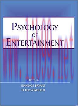 Psychology of Entertainment (Routledge Communication Series) 1st Edition,