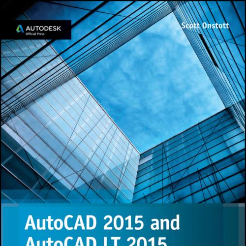 AutoCAD 2015 and AutoCAD LT 2015 Essentials