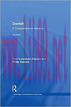 Danish: A Comprehensive Grammar (Routledge Comprehensive Grammars) 2nd Edition,