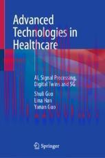 [PDF]Advanced Technologies in Healthcare: AI, Signal Processing, Digital Twins and 5G