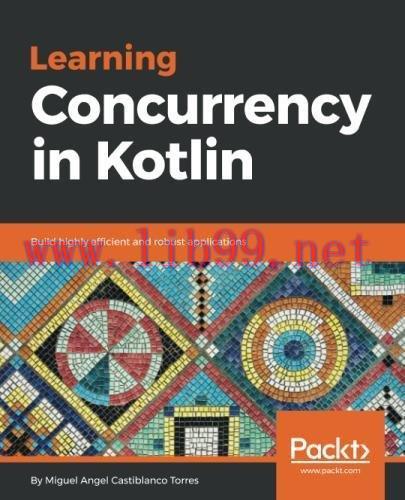 [FOX-Ebook]Learning Concurrency in Kotlin