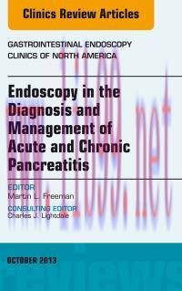 [AME]Endoscopy in the Diagnosis and Management of Acute and Chronic Pancreatitis, An Issue of G...