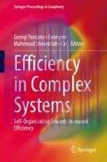 [PDF]Efficiency in Complex Systems: Self-Organization Towards Increased Efficiency