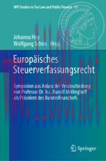 [PDF]Europ&auml;isches Steuerverfassungsrecht: Symposion aus Anlass der Verabschiedung von Professor...
