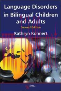 [AME]Language Disorders in Bilingual Children and Adults, 2nd Edition
