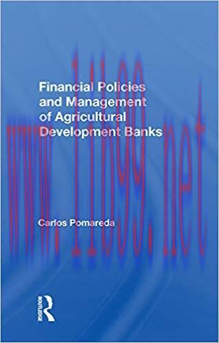 (PDF)Financial Policies And Management Of Agricultural Development Banks 1st Edition