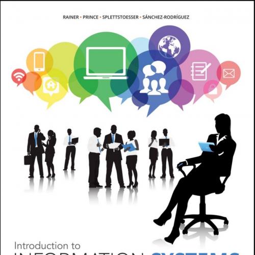 Introduction to Information Systems, 4th Canadian Edition by R. Kelly Rainer
