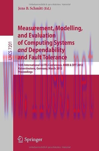 [FOX-Ebook]Measurement, Modeling, and Evaluation of Computing Systems and Dependability and Fau...